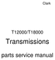 Thumbnail clark T12000/T18000 Transmissions parts service repair manua