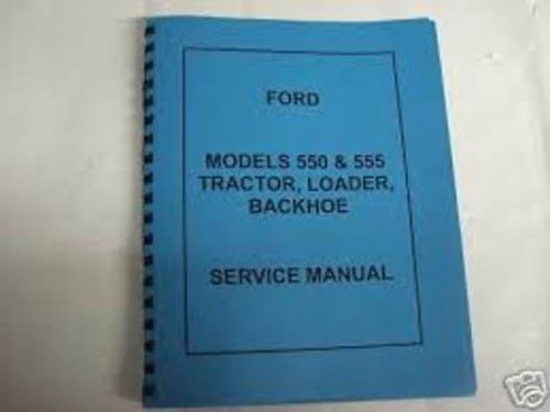 Product picture Ford  550 555 Backhoe Loader Service Repair  Manual Download