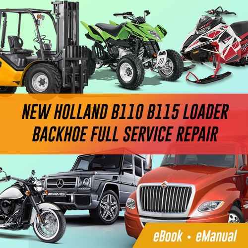 Product picture B110 B115 Loader Backhoe Full Service Repair Manual